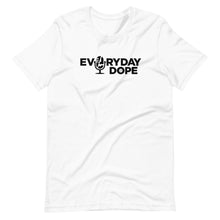 Load image into Gallery viewer, Everyday Dope Premium Unisex T-Shirt
