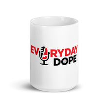 Load image into Gallery viewer, Everyday Dope White glossy mug
